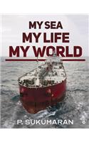 My Sea My Life My World