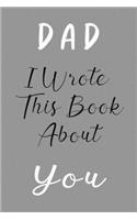 DAD I Wrote This Book About You