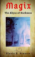 Magix: The Abyss of Darkness(3 Magix)