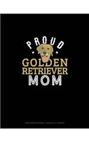 Proud Golden Retriever Mom