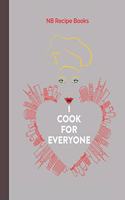 I cook for everyone