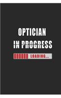 Optician in progress Notebook