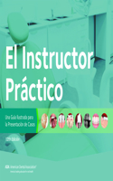 El Instructor Practico