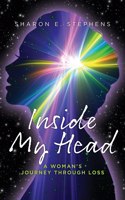 Inside My Head: A woman's journey through loss