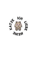Ich liebe meine Katze