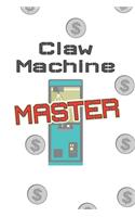 Claw Machine Master: 2 Year Undated Weekly Planner For Claw Machine Masters