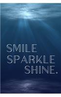 Smile Sparkle Shine