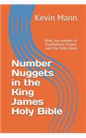 Number Nuggets in the King James Holy Bible
