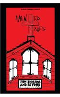 Haunted Tales from Indiana and Beyond