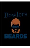The Best Bowlers Have Beards
