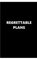 2020 Weekly Planner Funny Humorous Regrettable Plans 134 Pages: 2020 Planners Calendars Organizers Datebooks Appointment Books Agendas