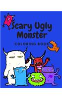 Scary Ugly Monster Coloring Book!