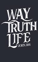 Way Truth Life John 14