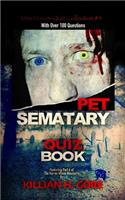 Pet Sematary Unauthorized Quiz Book: Mini Horror Quiz Collection #4(4 Mini Horror Quiz Collection)