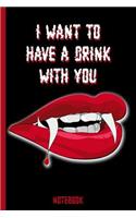 I Want to Have a Drink with You