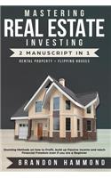 Mastering Real Estate Investing