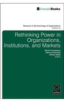 Rethinking Power in Organizations, Institutions, and Markets