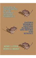 Ecological Observations on the Woodrat, Neotoma Floridana and Eastern Woodrat, Neotoma Floridana