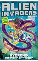 Alien Invaders 4: Hydronix - Destroyer of the Deep
