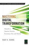 Mastering Digital Transformation