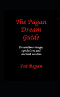 Pagan Dream Guide