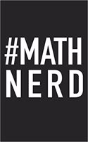 Math Nerd: A 6x9 Inch Matte Softcover Journal Notebook with 120 Blank Lined Pages