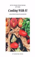 Cooking With Fi: 24 Healthy recipes