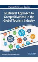 Multilevel Approach to Competitiveness in the Global Tourism Industry