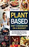Plant Based Diet Cookbook on a Budget