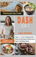 DASH Diet Cookbook High Protein