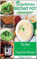 Vegetarian Instant Pot Cookbook (2nd Edition)