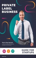 Private Label Business Guide for Startups