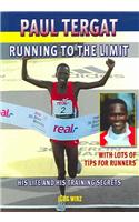 Paul Tergat - Running to the Limit