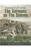 Germans on the Somme, 1914-1918