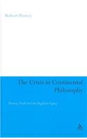 Crisis in Continental Philosophy: History, Truth and the Hegelian Legacy