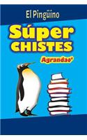 Super Chistes Agrandado