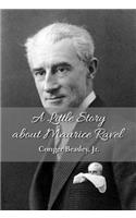 A Little Story about Maurice Ravel