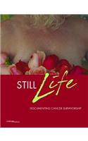 Still Life: Documenting Cancer Survivorship