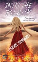 Into the Black - Clean Version: (2 Blackwood Security - Cleaned Up)