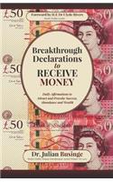 Breakthrough Declarations to Receive Money