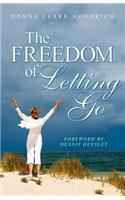 The Freedom of Letting Go