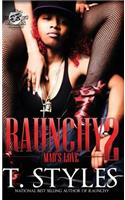 Raunchy 2: Mad's Love (the Cartel Publications Presents): Mad's Love (the Cartel Publications Presents)