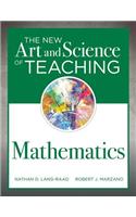 The New Art and Science of Teaching Mathematics