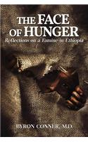The Face of Hunger: Reflections on a Famine in Ethiopia