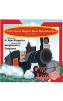 Sebi's Great, Magical Train Ride Adventure