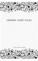 Grimms' Fairy Tales