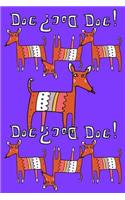 Journal Notebook For Dog Lovers, Red Dogs in a Row 3: Blank Journal To Write In, Unlined For Journaling, Writing, Planning and Doodling, For Women, Men, Kids, 160 Pages, Easy To Carry Size.