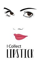 I Collect Lipstick