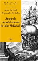 Autour de l'Esprit Et Le Monde de John McDowell