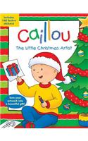 Caillou: The Little Christmas Artist